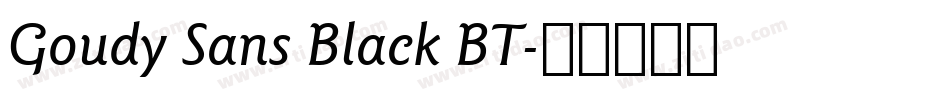 Goudy Sans Black BT字体转换
